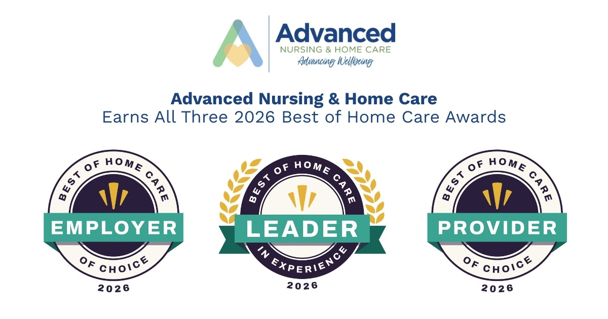 Advanced Nursing & Home Care Earns All Three 2026 Best of Home Care Awards Advanced Nursing & Home Care Earns All Three 2026 Best of Home Care Awards